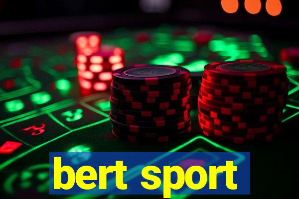 bert sport